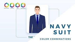 Ways to Wear a Navy Suit: Color Combinations with Shirt & Tie [with Shoes]