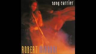 ROBERT MIRABAL ‎– song carrier