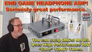 END GAME HEADPHONE AMP! Seriously great performance. You can swap DACs!  WHAT!!!!