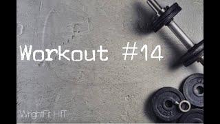 WrightFit - Workout #14