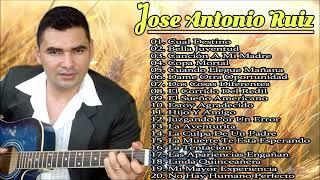 Lo Mejor De Jose Antonio Ruiz -Mix