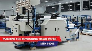 Auto Trade - Machine for rewinding tissue paper MTH 1400L