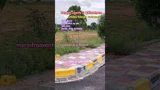 HMDA plots for sale at | Kollur,Velimala | bhashyam Developers | oxygen county 2 |