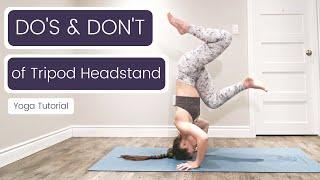 Tripod Headstand DO & DON'T!