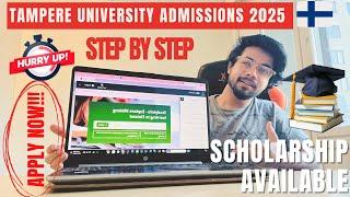 How to Apply to Tampere University 2025 with Scholarships | Step-by-Step Guide to Study in Finland