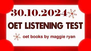 OET LISTENING TEST 30.10.2024 maggie ryan #oet #oetexam #oetnursing #oetlisteningtest