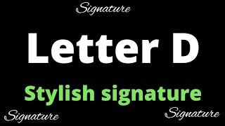 D signature style | Letter D signatures