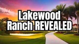 Uncover hidden secrets of Lakewood Ranch