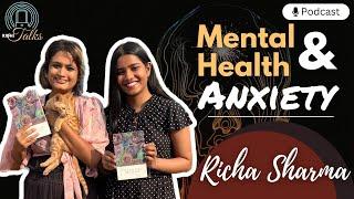 Richa Sharma | Mental health & Anxiety | psychotherapist | RidhiTalks | Podcast 03 |