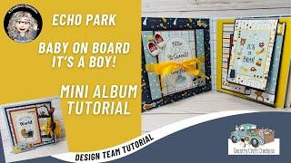 Country Craft Creations Design Team Project Echo Park Baby on Board, It's a Boy! Mini Album Tutorial