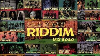 Cali Roots Riddim Mix 2020  Feat. Soja, Collie Buddz, Anthony B, Mellow Mood...