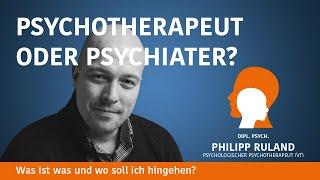 Psychotherapeut, Psychiater, Heilpraktiker für Psychotherapie? Was ist was und wo soll ich hingehen?