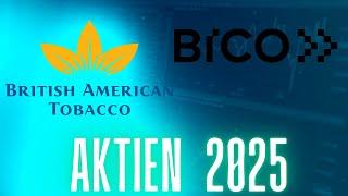 Die British American Tobacco Aktie und die Bico Aktie für die Zukunft? 2 starke Aktien für 2025!