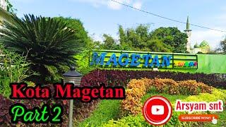 Kota Magetan Part 2