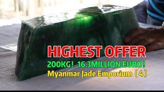 Myanmar Jade Emporium（4）200KG！16.3MILLION EURO！HIGHEST OFFER