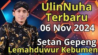 Ulinnuha TERBARU 06 Nov 2024 | Pengajian UstadZ UlinNuha Terbaru Di LEMAHDUWUR KEBUMEN