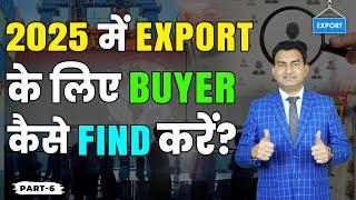 How to Find Buyers, Import Export Business Knowledge Explain by Paresh Solanki.