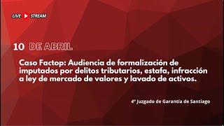 Caso Factop: Formalización de imputados por delitos tributarios, estafa, lavado de activos y otros