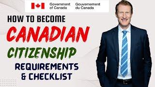 Canadian Citizenship Requirements | Canada Immigration Explore