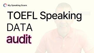 TOEFL Speaking - Data Audit (SpeechRater)