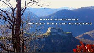 Ahrtal - Wandern zwischen Rech und Mayschoss mit steilem Bergpfad am Ende! - 5K