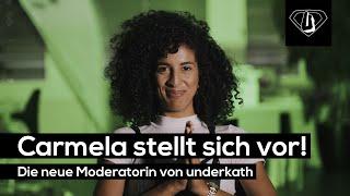 Carmela stellt sich vor! I Die neue Moderatorin von underkath