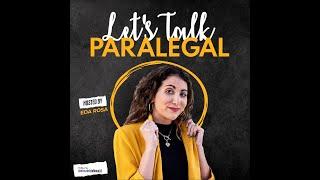 Kelli Hastings - Bonus Episode 2 Let's Talk Paralegal