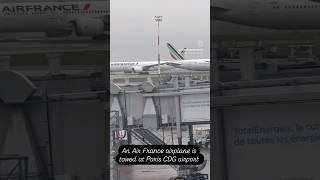 An Air France airplane is towed at Paris CDG airport #cdg #airfrance #airplane #timelapse