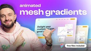 Create Animated Mesh Gradients in Figma (Tutorial + Files)