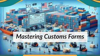 Navigating the Customs Declaration Form