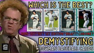 Demystifying Bowman Baseball Cards | 1st Edition vs. Bowman, Chrome, and Draft | 1st vs. Non 1st