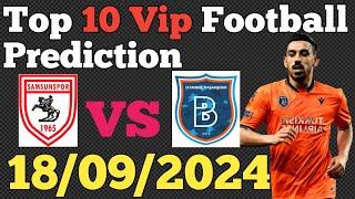 Football Predictions Today | 18 September 2024 | Soccer Betting Tips & Expert Picks