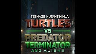 "TMNT: RATED-R BLOOD WAR – TURTLES vs PREDATOR, TERMINATOR & ALIENS (OFFICIAL TRAILER 2025)