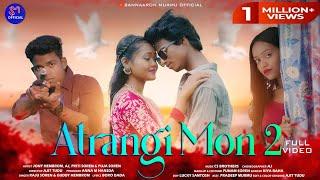 ATRANGI MON 2 || JONY HEMBROM| AJ | PRITI SOREN| PUJA SOREN| RAJU SOREN| NEW SANTALI FULL VIDEO 2024