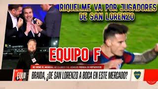 Equipo F Gustavo Lopez. Refuerzos de Boca. Di Maria en Rosario. Riquelme va por Braida