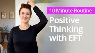 EFT Tapping for Positive Thinking and a Brain Healing Meditation