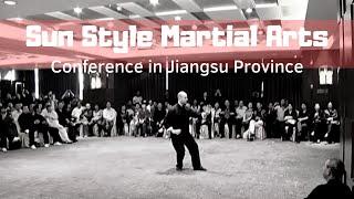 Sun Style Martial Arts Conference in JiangSu | Sun Lu Tang