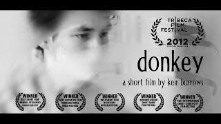 Donkey - Tribeca Film Festival and Award-Winning Short Film