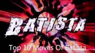 Top 10 Moves Of Batista