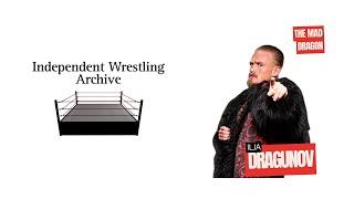 Independent Wrestling Archive - Ilja Dragunov