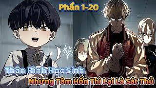 Thân Hình Học Sinh, Nhưng Tâm Hồn Thì Lại Là Sá.t Thủ - Long Ca Review Truyện Tranh Hay