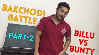 Bakchodi Battle | Bunty Vs Billu 2 | Muhavaro Ki Class | Harsh Beniwal