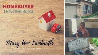 Homebuyer Testimonial: Mary Ann Lamberth, Loxley