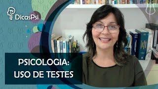 #DicasPsi - Psicologia: Uso de Testes