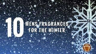 Top 10 Men's Fragrances for the Winter