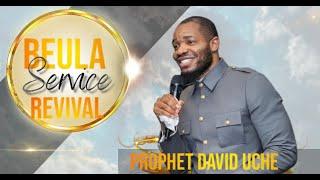 BEULA ALL NIGHT REVIVAL ||  WITH PROPHET DAVID UCHE || TRUTH TV