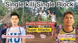 Amazing volleyball match | Gampong Boydaks Vs Baltazar | Single kill Single Spike 