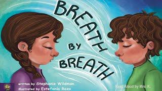 Guided breathing meditation for kids: BREATH BY BREATH | A Storytime or Bedtime read aloud story