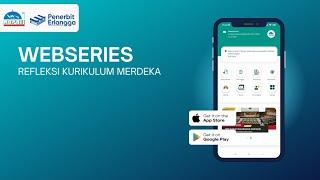 Webinar Series Refleksi Kurikulum Merdeka Part II | 11072024