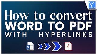 How to convert word to PDF with Hyperlinks | Free Word to PDF Conversion